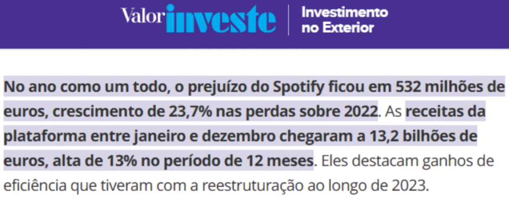 Matéria falando sobre o Spotify fechar com prejuízo o ano, mesmo com faturamento de 13 bilhões de euros.