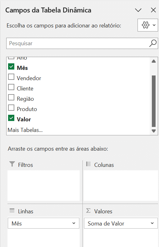 Janela de nome Campos da Tabela Dinâmica e as colunas Mês e Valor selecionadas para Linhas e Valores, respectivamente.