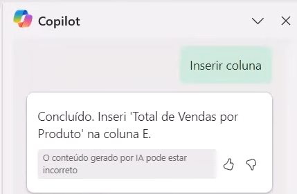 Na janela de interação com o Copilot, o usuário pede para que seja inserida uma coluna e recebe a resposta de que a coluna foi inserida.