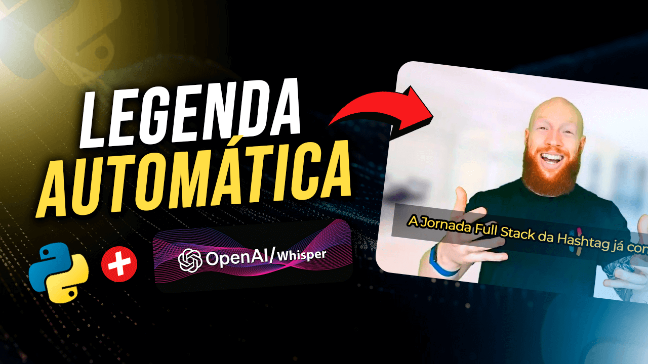 Legendas automáticas com Python e OpenAI
