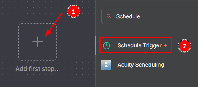 Tela do n8n com o botão Add first step e a opção Schedule Trigger em destaque