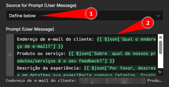 Captura de tela de uma interface onde o usuário escolhe a opção “Define below” como fonte da mensagem do usuário (User Message). Abaixo, há um campo de texto contendo um prompt com trechos de código em verde usando variáveis JSON, incluindo perguntas como “Qual o endereço de e-mail?” e “Sobre qual de nossos produtos/serviços é o seu feedback?