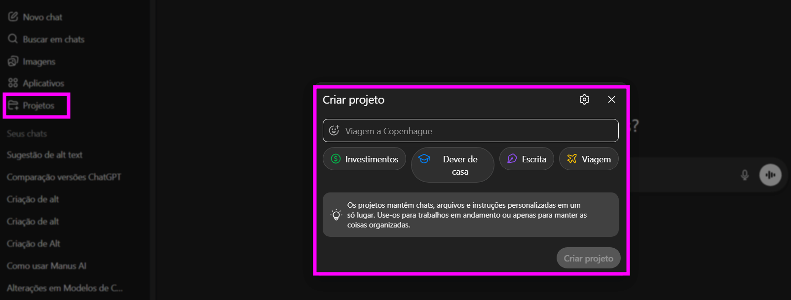 Tela do ChatGPT com a opção “Projetos” destacada no menu lateral esquerdo e um modal central “Criar projeto”, mostrando o campo de nome “Viagem a Copenhague”, categorias sugeridas (Investimentos, Dever de casa, Escrita e Viagem) e o botão “Criar projeto” desativado