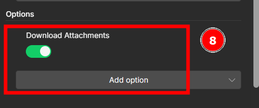 Seção 'Options' da configuração, onde a chave seletora para 'Download Attachments' está ligada (na cor verde). A opção está destacada por um retângulo vermelho e acompanhada pelo número 8 dentro de um círculo vermelho
