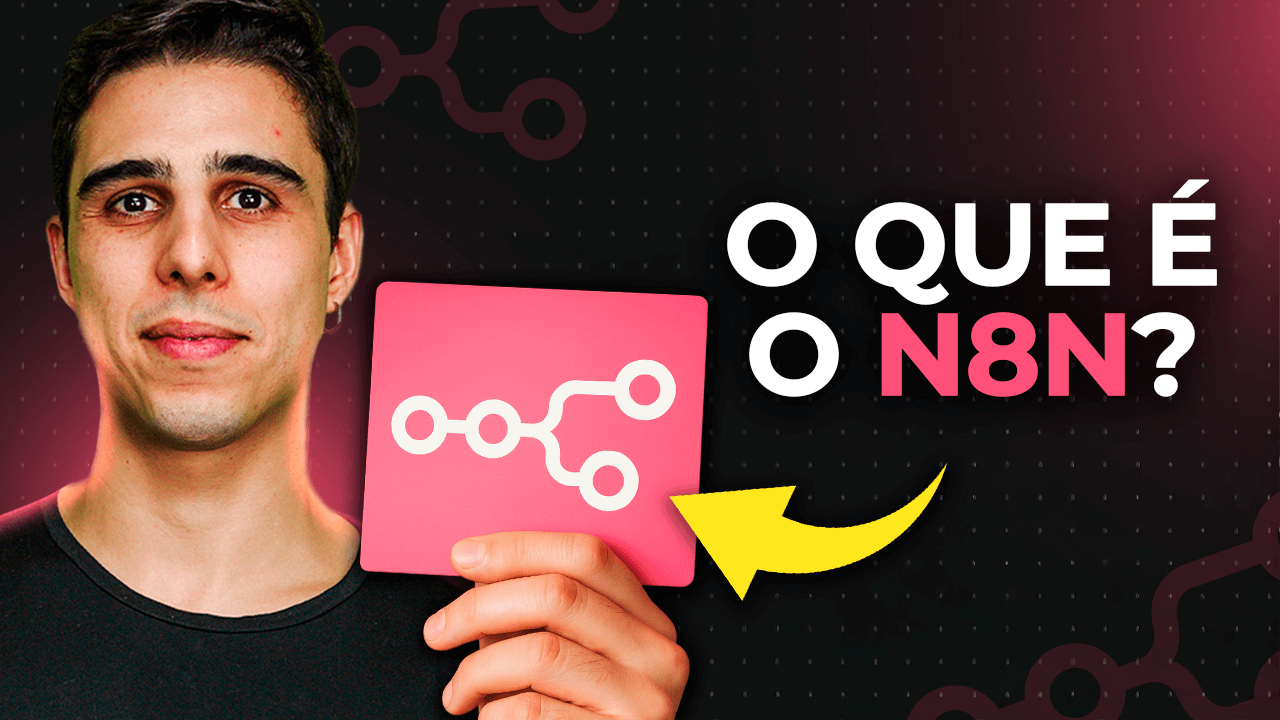 Curso Básico de n8n – Aprenda a automatizar tudo com IA