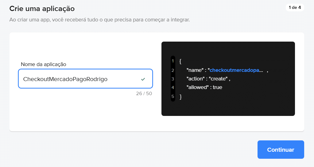 Tela de criação de aplicação no Mercado Pago Developers com o campo “Nome da aplicação” preenchido como “CheckoutMercadoPagoRodrigo” e botão “Continuar” no canto inferior direito