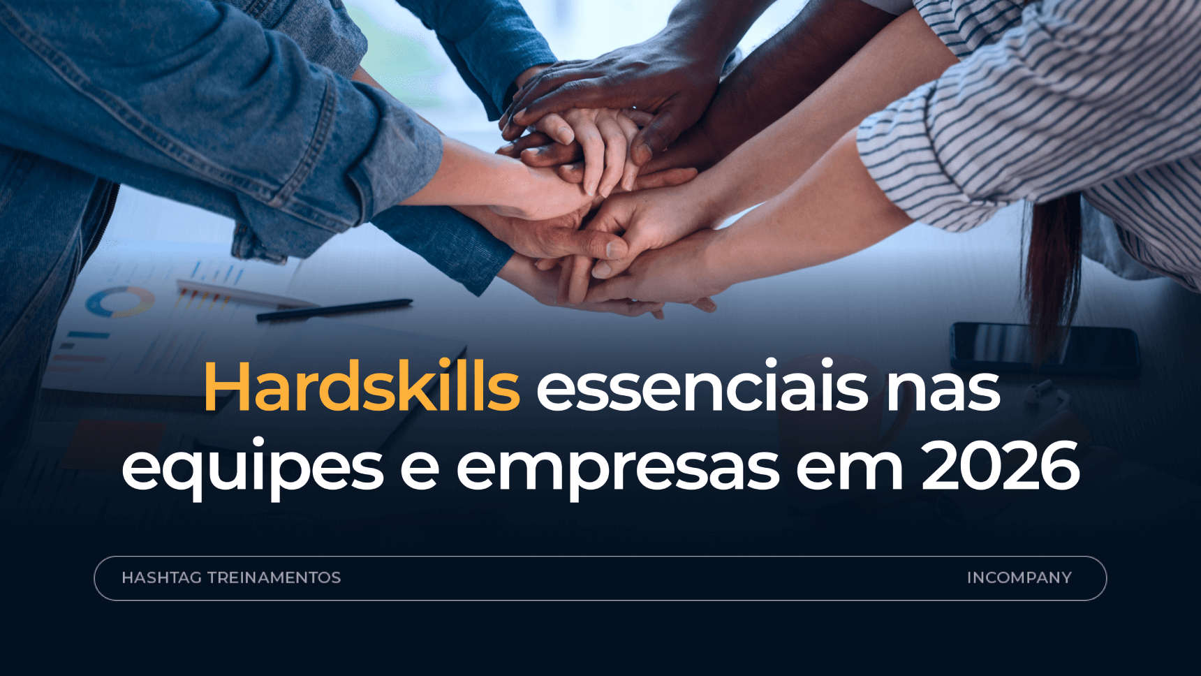 5 Hard Skills essenciais para as empresas em 2026