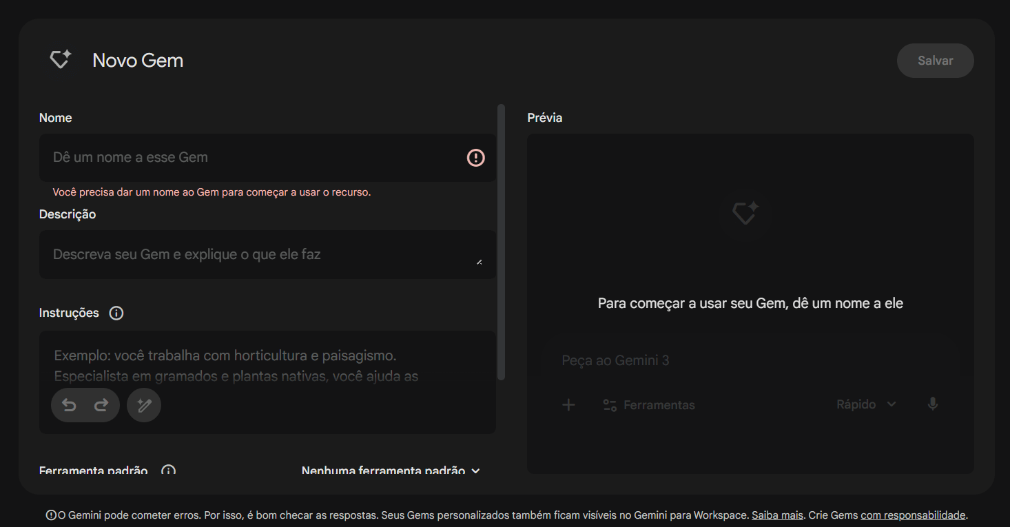 Tela de criação de um novo Gem no Gemini, com campos para nome, descrição e instruções ainda vazios, aviso indicando que é necessário informar um nome para continuar e área de prévia à direita aguardando configuração