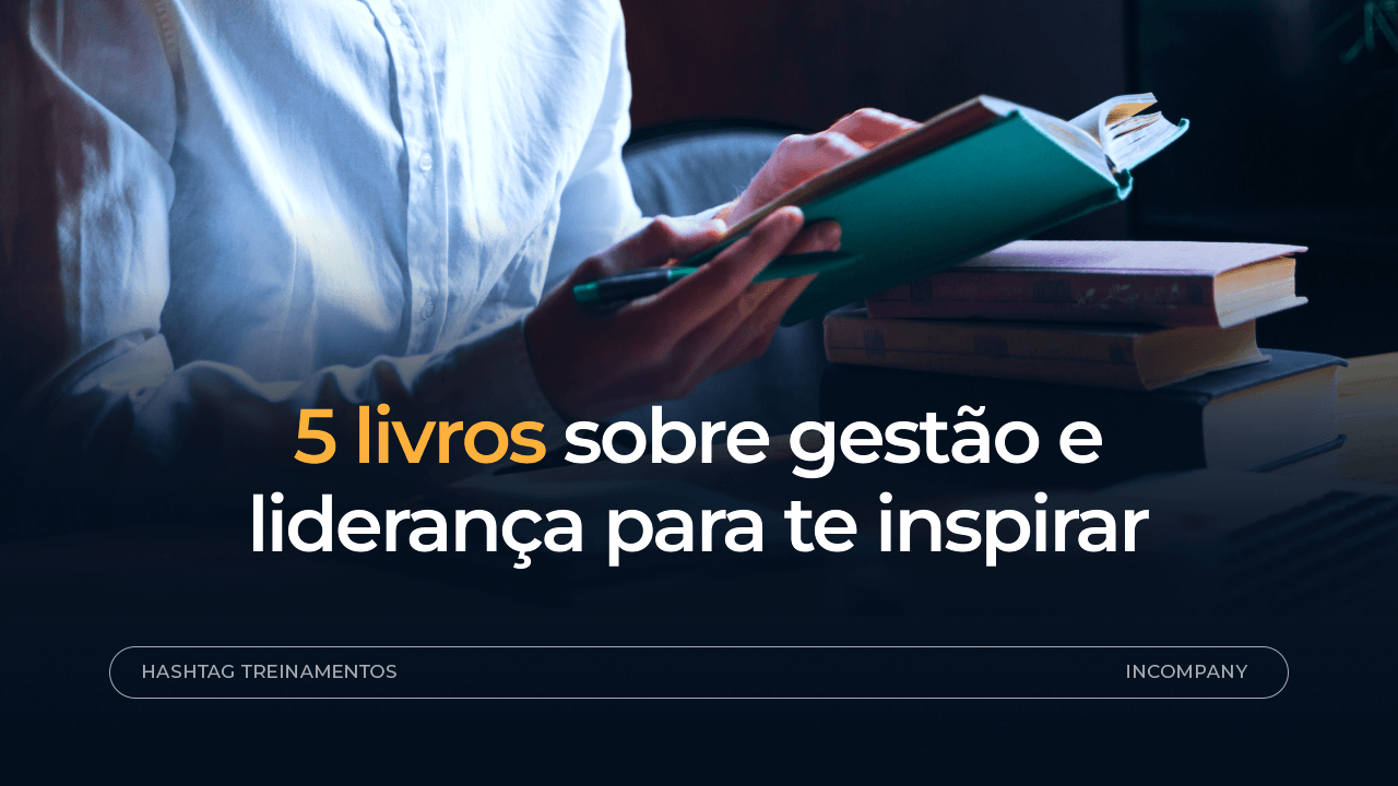 5 livros sobre liderança e gestão para ler em 2026