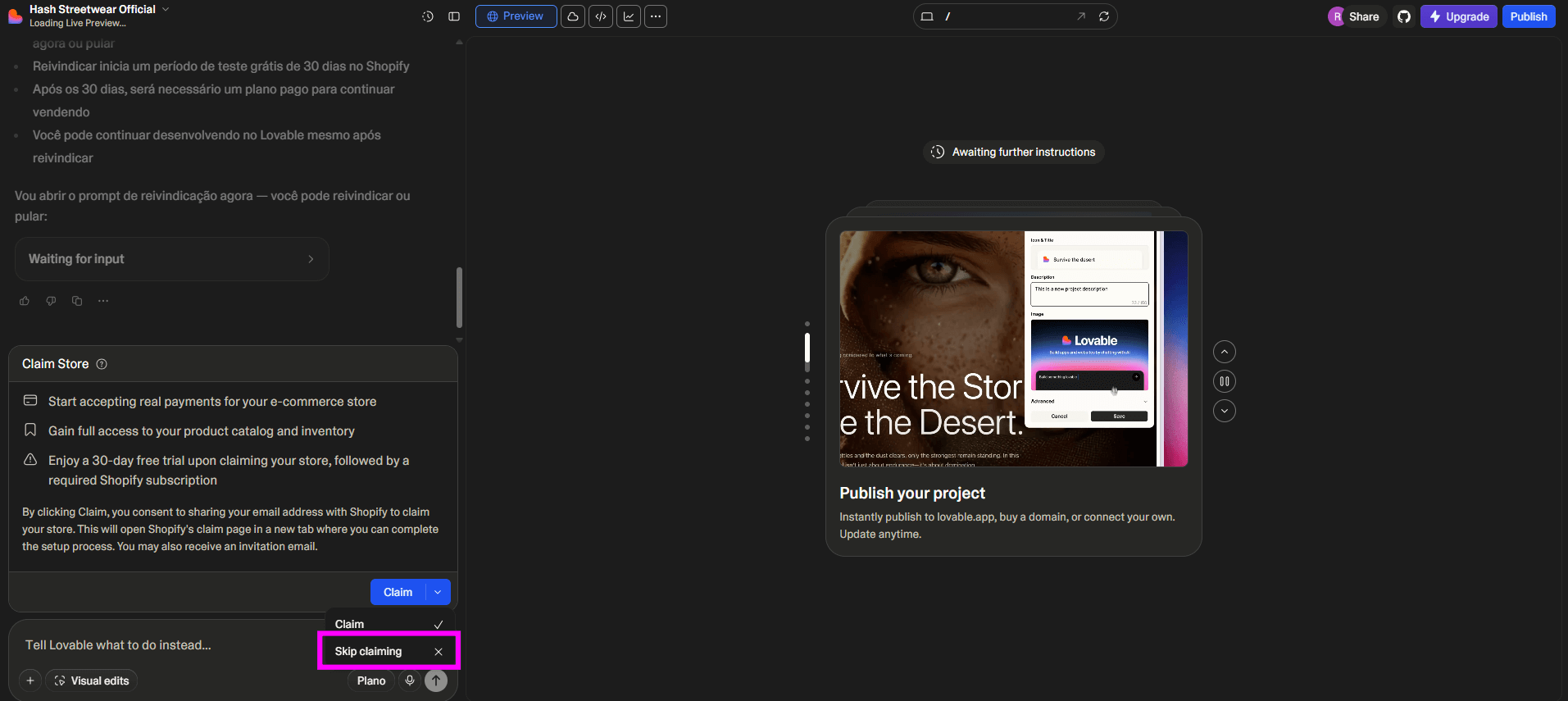 Tela do Lovable na seção “Claim Store”, exibindo benefícios como aceitar pagamentos reais e teste grátis de 30 dias da Shopify, com o menu aberto destacando a opção “Skip claiming” em rosa no canto inferior esquerdo e a prévia do site à direita