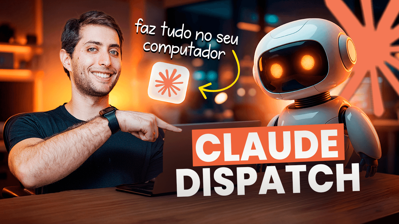 Claude Dispatch: a IA que executa tarefas no seu computador