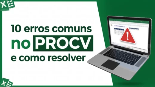 Problemas no PROCV: 10 Erros Comuns e Como Resolver