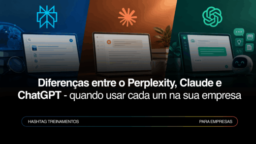Qual IA usar na empresa: ChatGPT, Claude ou Perplexity?